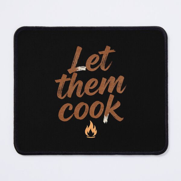 Item preview, Let Them Cook Handwritten Art designed and sold by LuckCraftStudio.