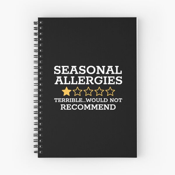Item preview, SEASONAL ALLERGIES - TERRIBLE...WOULD NOT RECOMMEND designed and sold by Mclickster.
