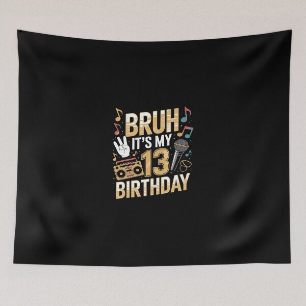 Item preview, Bruh Its My 13th Birthday 13 Year Old Bday Theme Hip Hop  designed and sold by dainegilbert.