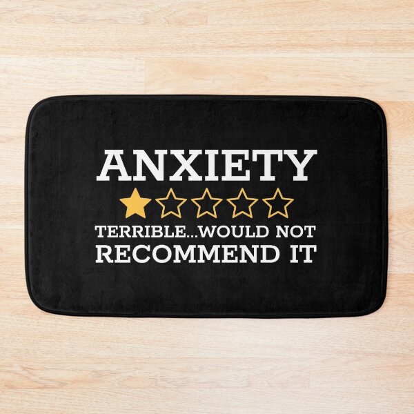 Item preview, ANXIETY - TERRIBLE...WOULD NOT RECOMMEND IT designed and sold by Mclickster.