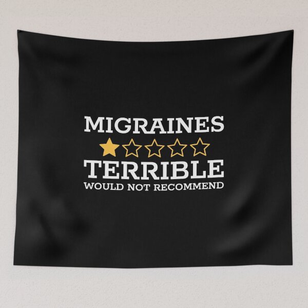 Item preview, MIGRAINES - TERRIBLE...WOULD NOT RECOMMEND designed and sold by Mclickster.