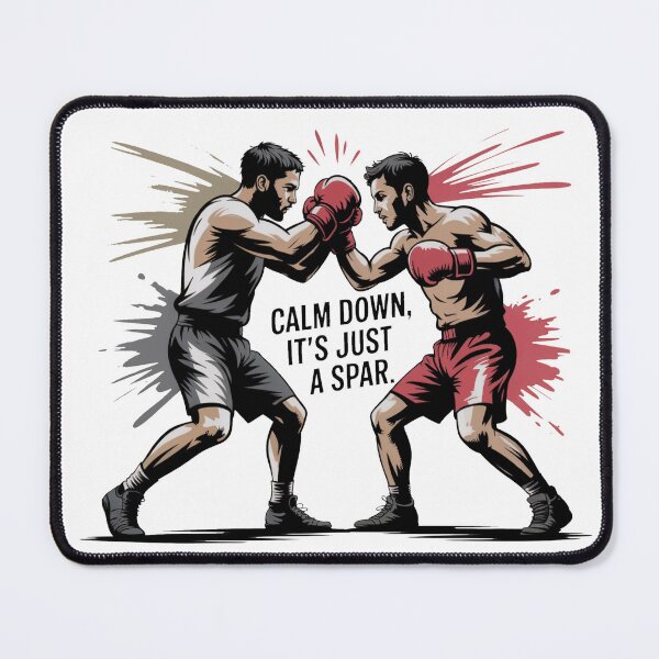 Item preview, Calm Down, It’s Just a Spar – MMA Street Art Design designed and sold by WSPrintCrafter.