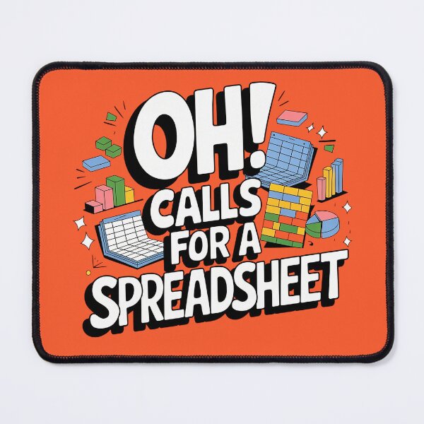 Item preview, Oh This Calls For A Spreadsheet Funny Office designed and sold by AniArtPL.