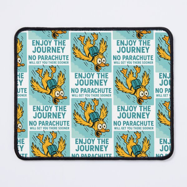 Item preview, No Parachute Duck Enjoy the Journey Design designed and sold by TeeTimeTreasure.