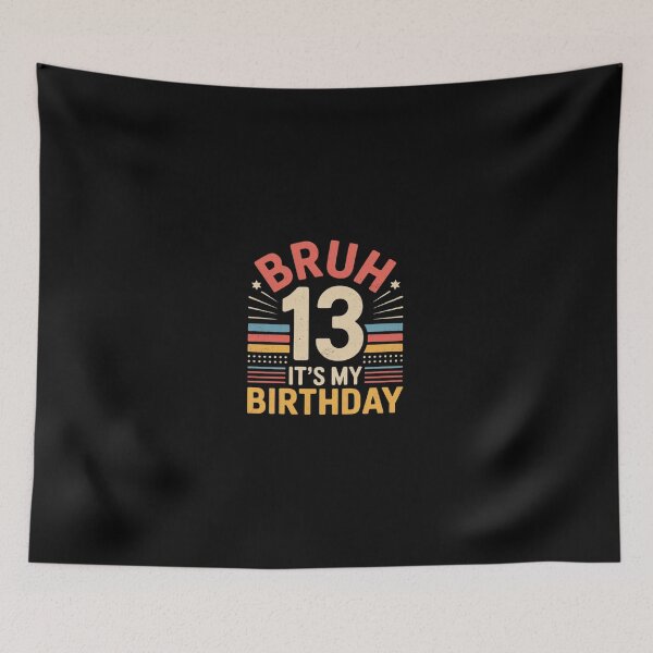 Item preview, Bruh It's My 13th Birthday 13 Year Old Emblem  designed and sold by dainegilbert.
