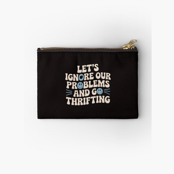Item preview, Let's Ignore Our Problems And Go Thrifting Garage Sales designed and sold by LeeEvans222.