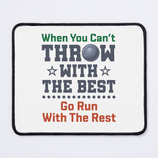Item preview, Funny Shot Put When You Can't Throw with the Best designed and sold by jaygo.