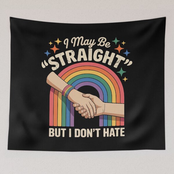 Item preview, I May Be Straight But I Dont Hate LGBT Gay Pride Equality designed and sold by DrewLeuschke.