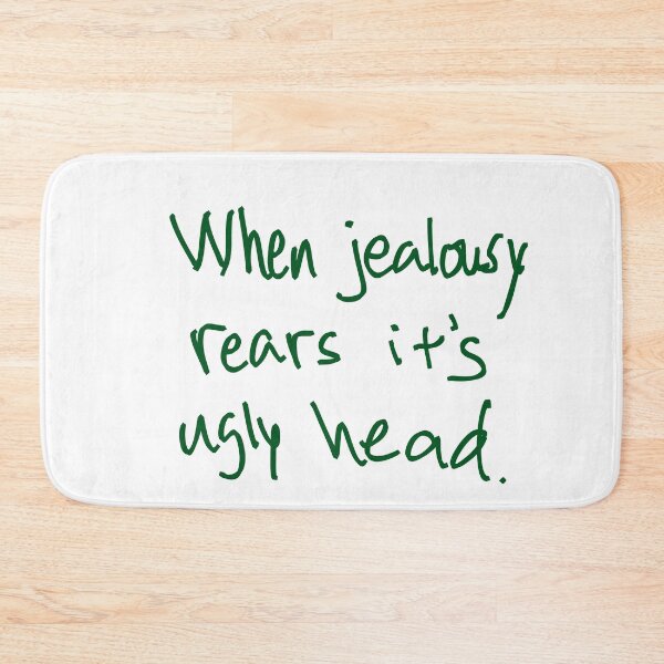 Item preview, When Jealousy Rears it’s Ugly Head designed and sold by abeink.