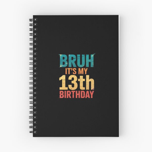 Item preview, Bruh It's My 13th Birthday 13 Years Old Birthday11  designed and sold by dainegilbert.