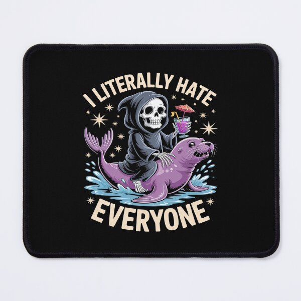 Item preview, Literally Hate Everyone Funny Grim Reaper Manatee Introvert designed and sold by LeeEvans222.
