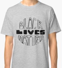 Black Lives Matter Classic T-Shirt