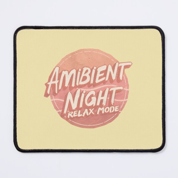 Item preview, Ambient Night – Chill Relax Mode designed and sold by |TRSSHOP|.