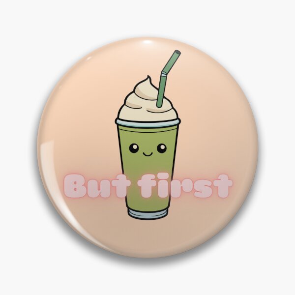 Item preview, But first Matcha designed and sold by JenScape.