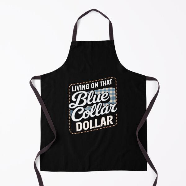 Item preview, Living On That Blue Collar Dollar designed and sold by JonBarnes22.