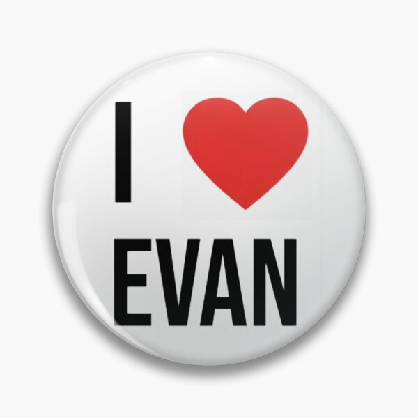 Item preview, I Heart Evan designed and sold by ProperGoodArt.