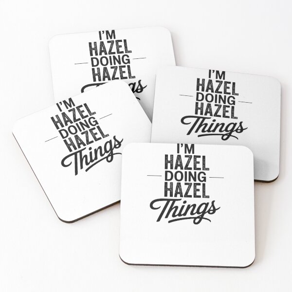 Item preview, I'm Hazel Doing Hazel Things designed and sold by Oussinc.