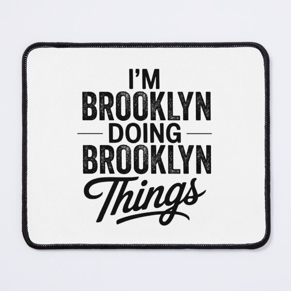 Item preview, I'm Brooklyn Doing Brooklyn Things designed and sold by Oussinc.