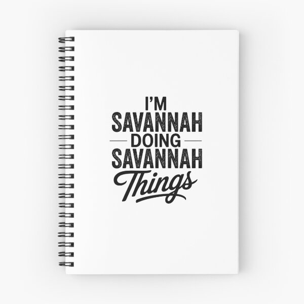 Item preview, I'm Savannah Doing Savannah Things designed and sold by Oussinc.