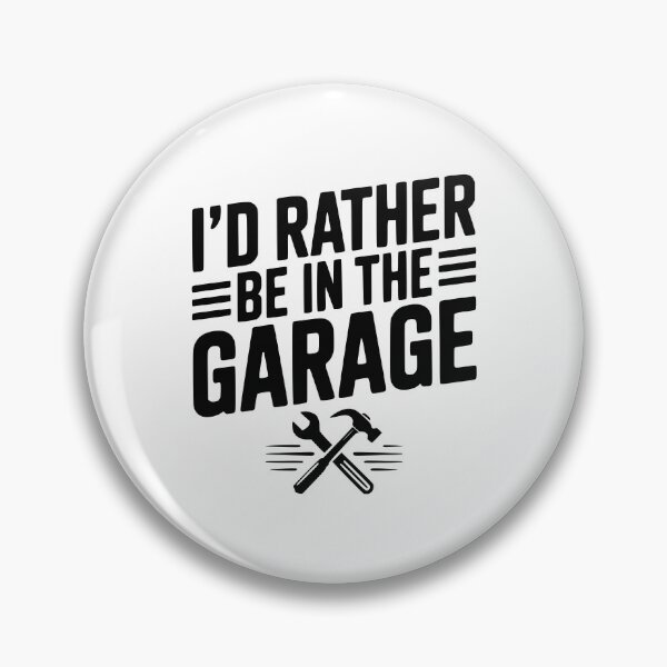 Item preview, I’d Rather Be in the Garage designed and sold by Frank Ring.