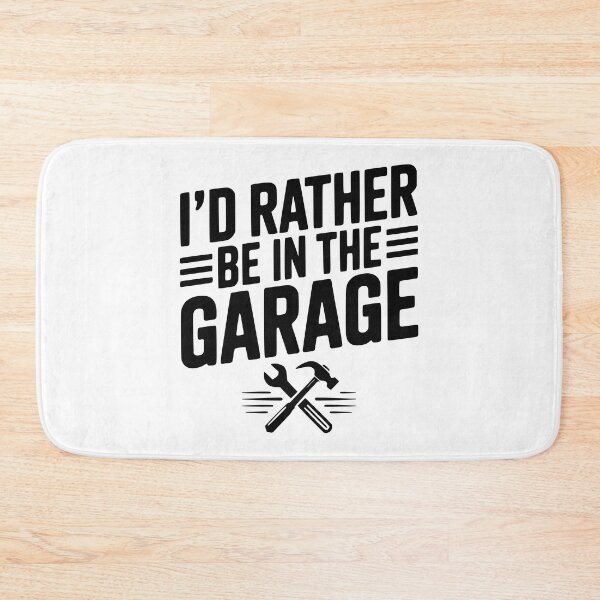 Item preview, I’d Rather Be in the Garage designed and sold by Frank Ring.