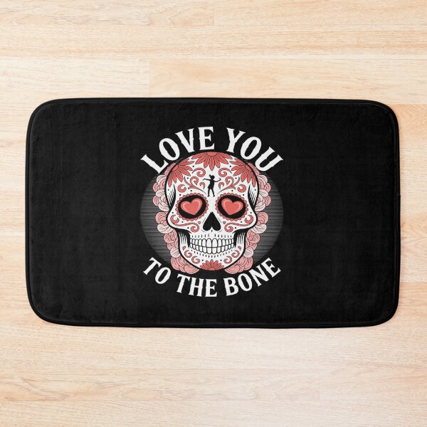Item preview, Love You to the Bone designed and sold by JonBarnes22.