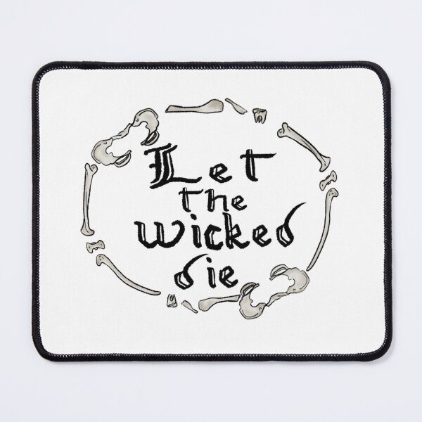 Item preview, let the wicked die designed and sold by Kalhanne.