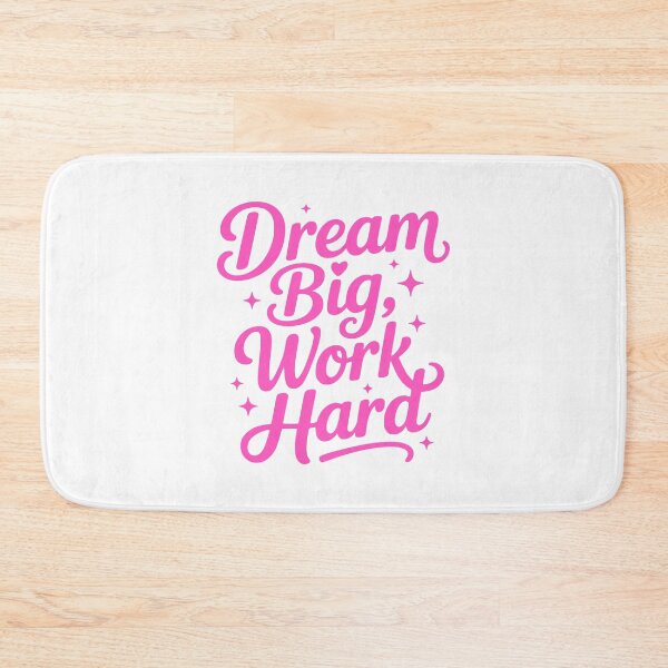 Item preview, Dream Big Work Hard! Motivational Girly designed and sold by PMCreative.