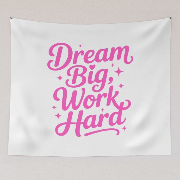 Item preview, Dream Big Work Hard! Motivational Girly designed and sold by PMCreative.