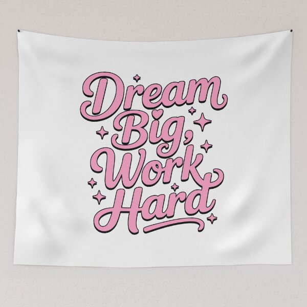 Item preview, Dream Big Work Hard! Inspirational Girly designed and sold by PMCreative.