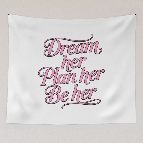 Item preview, Dream Her Plan her Be Her! Inspirational Girly designed and sold by PMCreative.