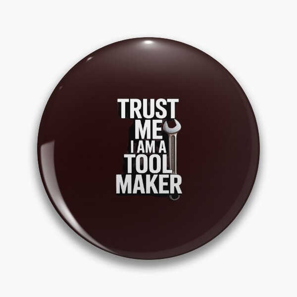 Item preview, Machinist Mold Precision Engineer - Tool Maker designed and sold by JulienAureo.