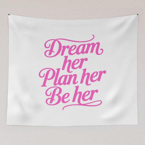 Item preview, Dream Her Plan her Be Her! Inspirational Girlie designed and sold by PMCreative.