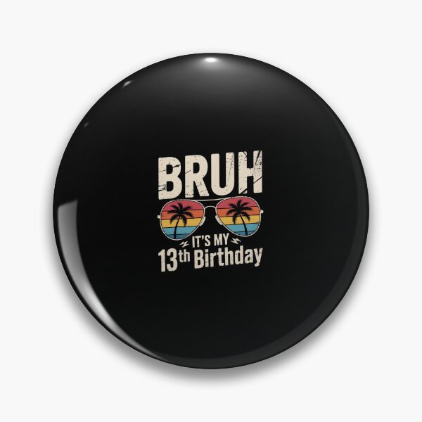 Item preview, Bruh It's My 13th Birthday-Bruh I'm 13-Glasses  designed and sold by Belkisallen.
