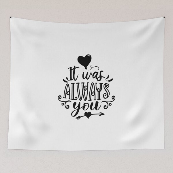 Item preview, It Was Always You – Romantic Hand Lettered Love Quote Design designed and sold by DigitalGemArt.