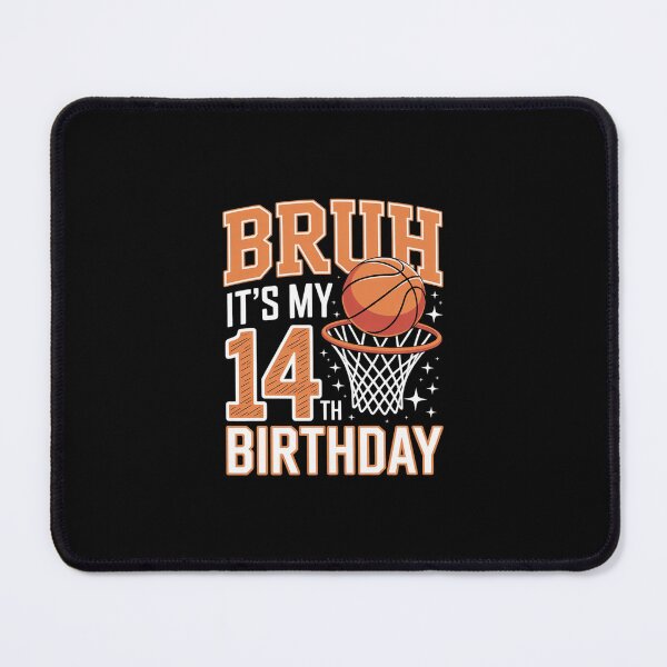 Item preview, Bruh It's My 14th Birthday 14 Year Old Basketball Player designed and sold by Belkisallen.