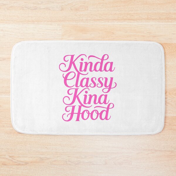 Item preview, Kinda Classy Kinda Hood! Inspirational Pink designed and sold by PMCreative.