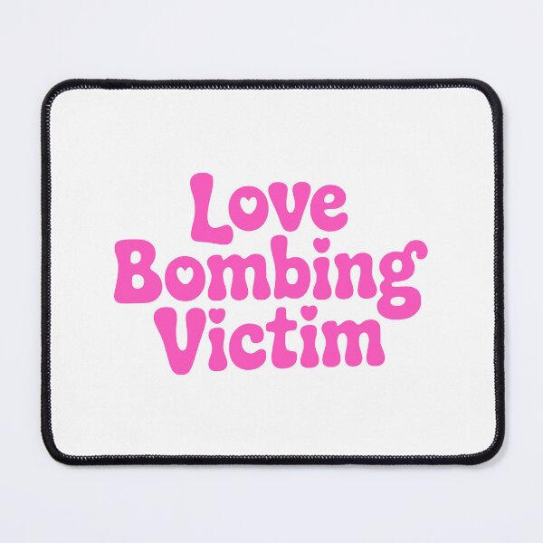 Item preview, Love Bombing Victim! Pink Girlie designed and sold by PMCreative.