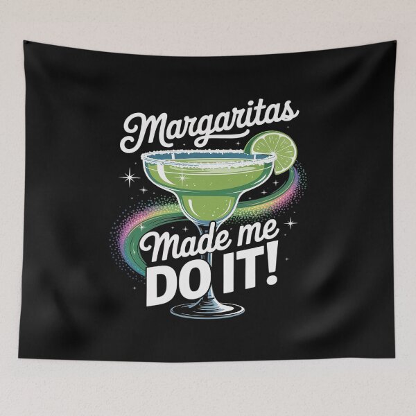 Item preview, Margaritas Made Me Do It Cocktail Tequila Margarita Lover designed and sold by JulienAureo.