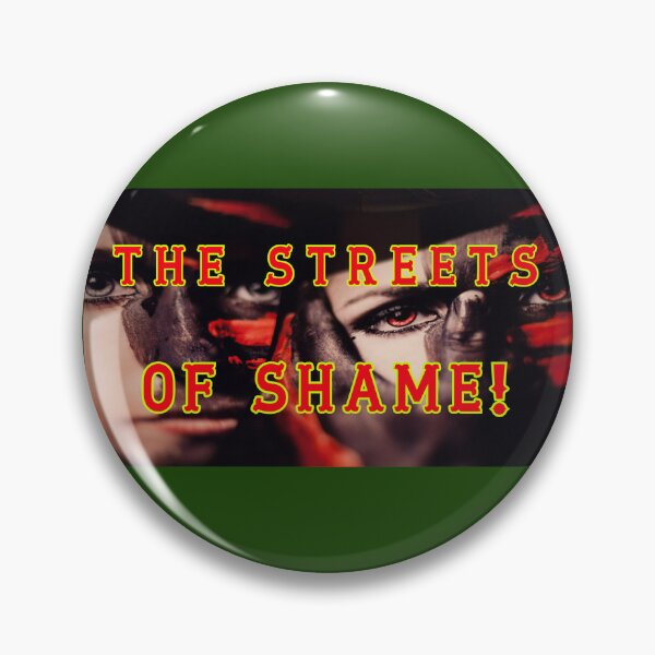 Item preview, The Streets Of Shame  designed and sold by AlienAlmanac.