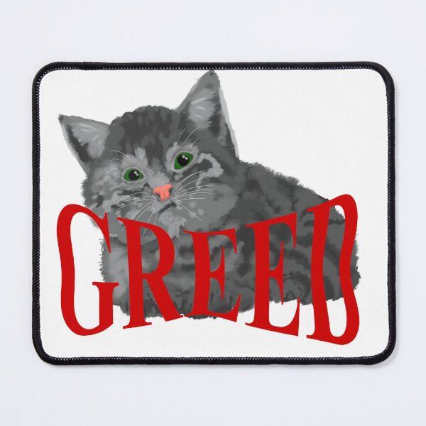 Item preview, Greedy Cat designed and sold by PissKind.