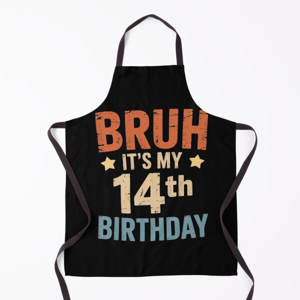 Item preview, Bruh It's My 14th Birthday 14 Year Old Birthday 1 designed and sold by THagBlue.