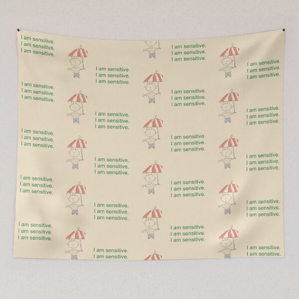 Item preview, I am sensitive cute design designed and sold by wendy-1997.
