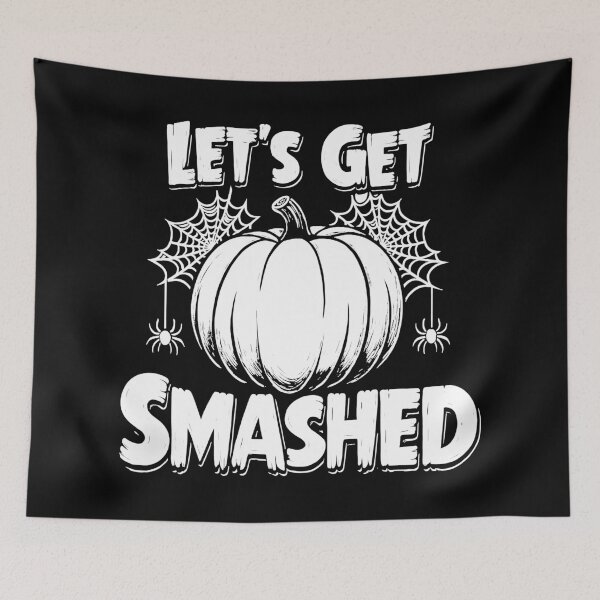 Item preview, Let’s Get Smashed – Funny Halloween Pumpkin Design designed and sold by DariusZD.