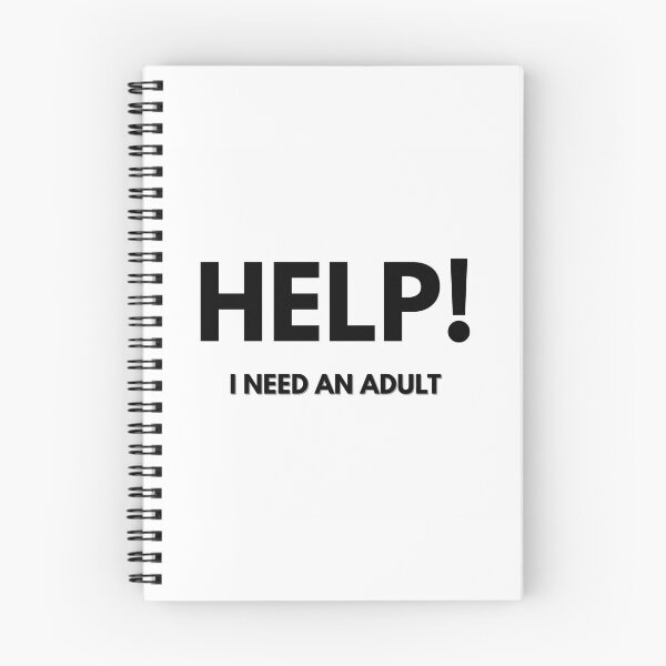 Item preview, Help I need an adult designed and sold by Nature-View.