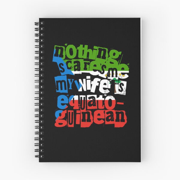 Item preview, Equatorial Guinea Nothing Scares Me My Wife Is Equatoguinean designed and sold by chrisrivait.