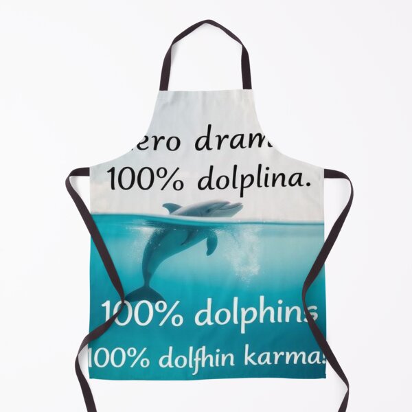 Item preview, Zero drama, 100% dolphin karma designed and sold by SSMC DREAM DESIGN.