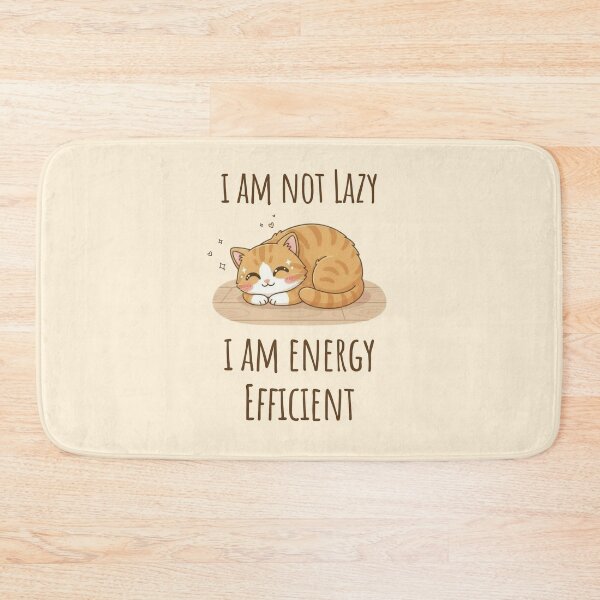 Item preview, I Am Not Lazy, I Am Energy Efficient - Cat Love designed and sold by xxroseate.