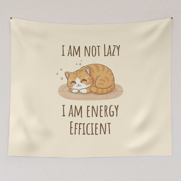 Item preview, I Am Not Lazy, I Am Energy Efficient - Cat Love designed and sold by xxroseate.