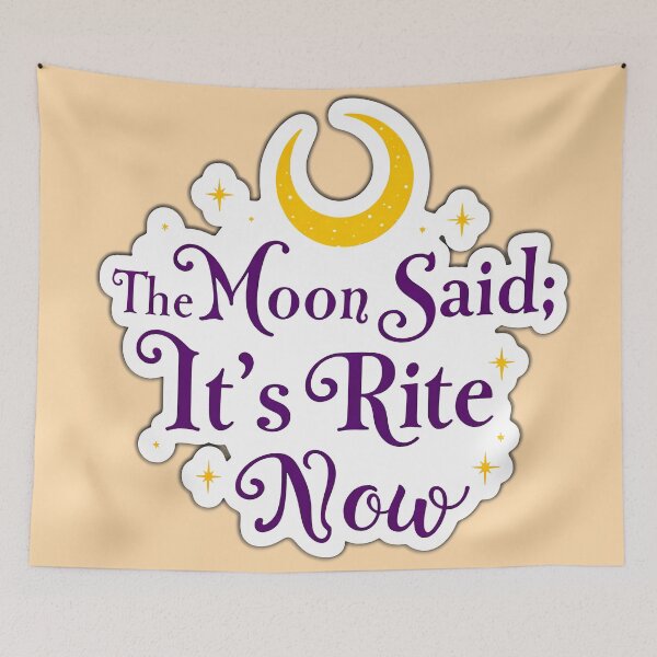 Item preview, The Moon Said: It’s Rite Now — Witchy Aesthetic Celestial Quote Design designed and sold by Aileen404.